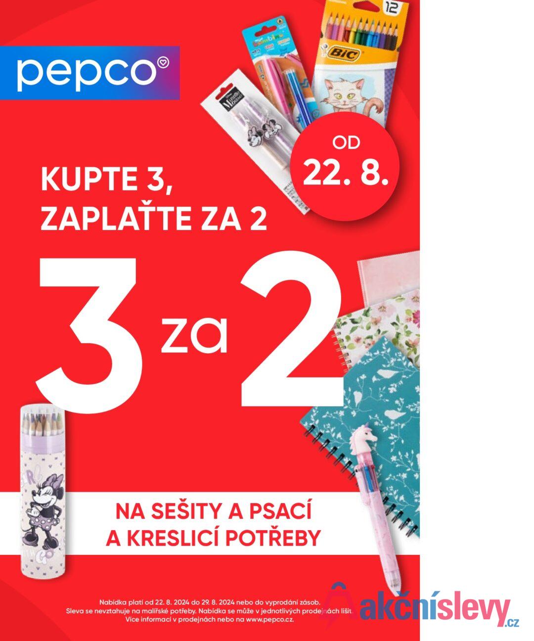 pepcoⓇ THESE 13 tabl 1783515 BIC KUPTE 3, ZAPLAŤTE ZA 2 OD 22.8. 32a2 za NA SEŠITY A PSACÍ A KRESLICÍ POTŘEBY Nabídka platí od 22. 8. 2024 do 29. 8. 2024 nebo do vyprodání zásob. Sleva se nevztahuje na malířské potřeby. Nabídka se může v jednotlivých prodejnách lišit. Více informací v prodejnách nebo na www.pepco.cz. 12