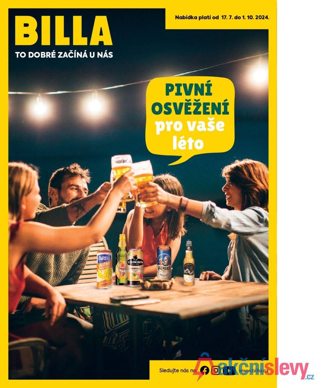 BILLA TO DOBRÉ ZAČÍNÁ U NÁS Nabídka platí od 17. 7. do 1. 10. 2024. PIVNÍ OSVĚŽENÍ pro vaše léto BIRELL Active Mod Calen SRNA STRONGBOW. TROPICAL CHST OPOPO Rozel NEALKO P prod Sledujte nás na O www.billa.cz